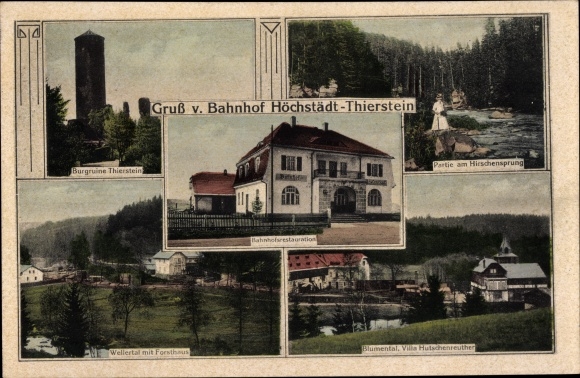 Postcard Höchstädt Thierstein in the district of Hof Upper Franconia Bavaria, castle ruins, station restoration, forester's lodge