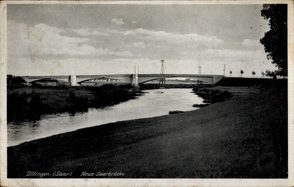 Postcard Dillingen in Saarland, New Saar Bridge