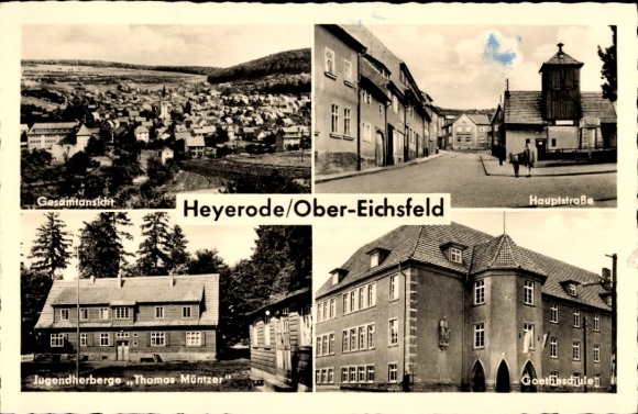 Ak Heyerode Südeichsfeld Thüringen, Gesamtansicht, Hauptstr., Herberge Thomas Müntzer, Goetheschule