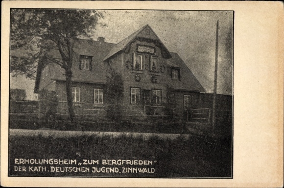 Ak Zinnwald Georgenfeld Altenberg im Erzgebirge, Erholungsheim Zum Bergfrieden d. Kath. Dt. Jugend