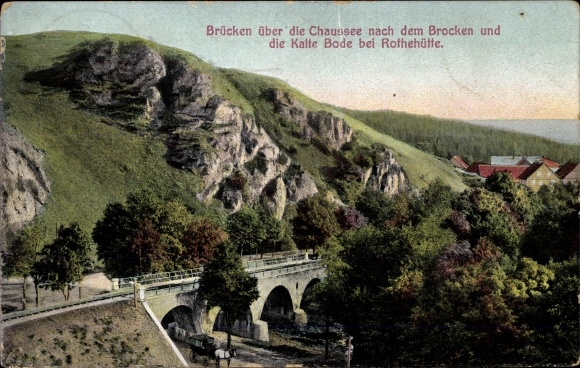 Postcard Rothehütte Königshütte Oberharz am Brocken, road to the Brocken, Kalte Bode, bridge