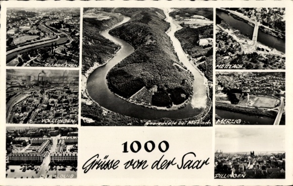 Postcard Mettlach in Saarland, Merzig, Saarschleife, Dillingen, Völklingen, Saarbrücken, Saarlouis