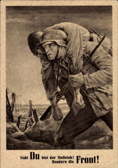 Künstler Ak Tschech, Will, Nicht Du bist der Maßstab sondern die Front, Wehrmacht, Tag der NSDAP