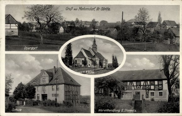 Ak Markersdorf in Saksen, school, goederenwinkel E. Stamnitz, kerk