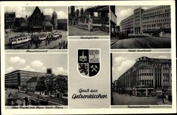Postcard Gelsenkirchen in the Ruhr area, main station, old market with Hans-Sachs-Haus, city garden, coat of arms