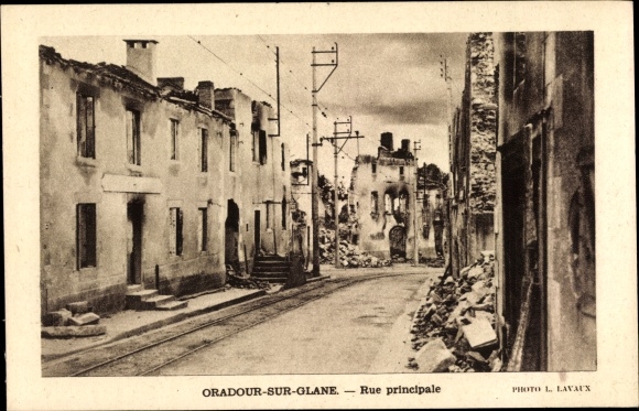 Postcard Oradour sur Glane Haute Vienne, Main Street, Kriegszerstörungen, II. W.K.