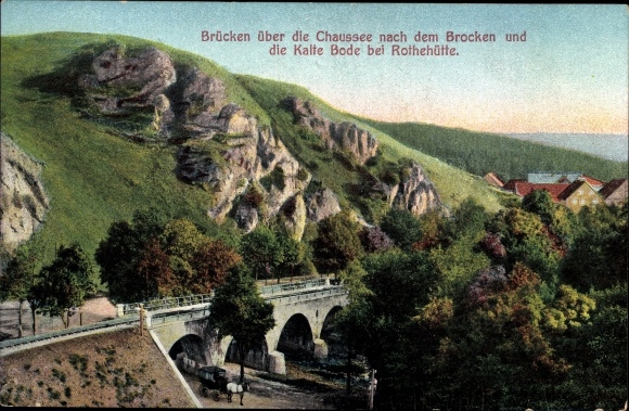 Postcard Rothehütte Königshütte Oberharz am Brocken, road to the Brocken, Kalte Bode, bridge