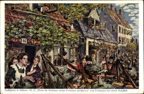 Artist PC Baluschek, Hans, folk song no. 22, when the soldiers march through the town