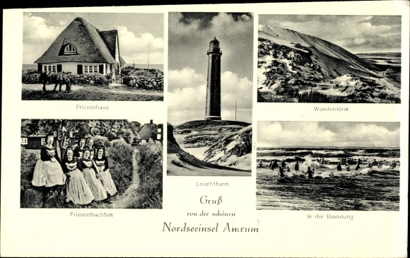 Postcard Insel Amrum in North Friesland, Friesenhaus, Frisian costume, lighthouse, surf, shifting dunes