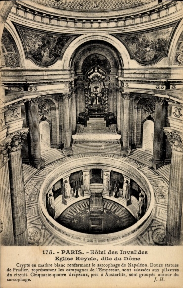 Ak Paris VII, Hôtel des Invalides, Eglise Royale, sarcophage von Napoleon, 12 Statuen, 54 Fahnen