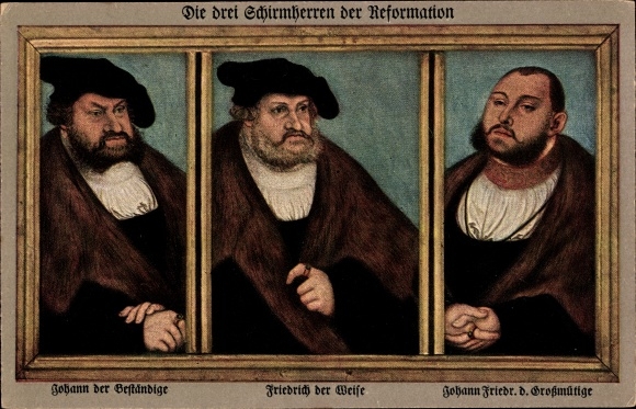 Postcard John the Steadfast, Frederick the Wise, Joh. Friedr. the Magnanimous, 400 years of Reformation