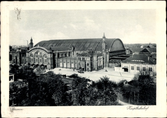 Ak Bremen, Blick auf den Hauptbahnhof, Norddeutsche Lloyd