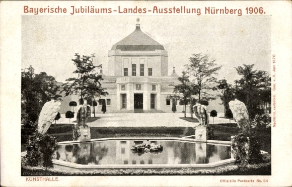 Postcard Nuremberg in Middle Franconia Bavaria, Bavarian Jubilee State Exhibition 1906, Kunsthalle