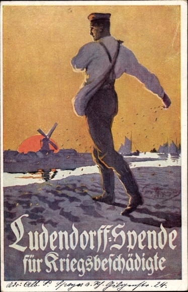 Artist PC Ludendorff donation for war invalids, sowers, veterans at field work, I. WK