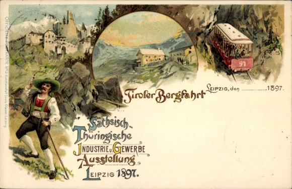 Chromo-Litho Leipzig, Saxon-Thuringian Industrial and Trade Exhibition 1897, Tyrolean Mountain Tour