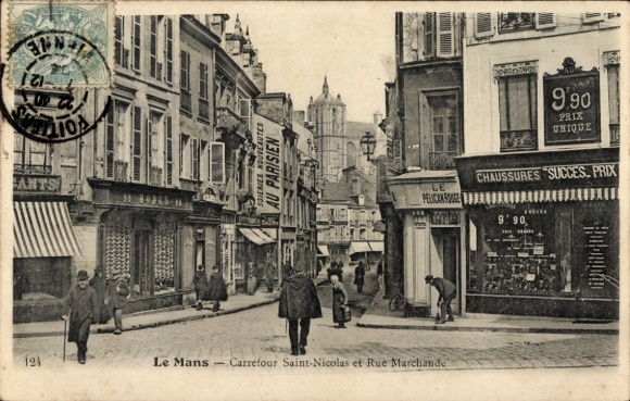 CPA Le Mans Sarthe, Carrefour Saint-Nicolas and Rue Marchande