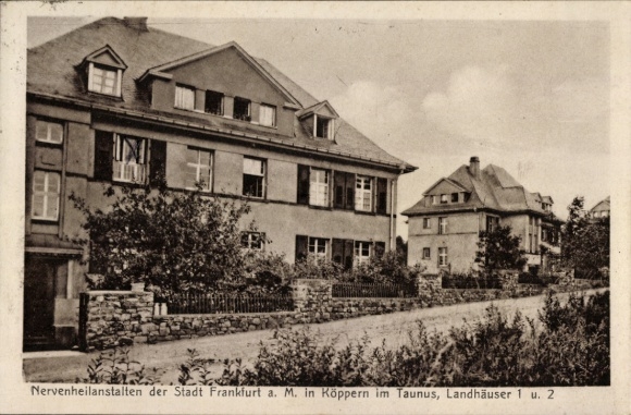 Postcard Köppern Friedrichsdorf Taunus, mental hospitals in the city of Frankfurt, country houses