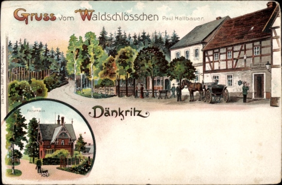 Chromo-Litho Dänkritz Neukirchen in Sachsen, Gasthaus Waldschlösschen, owner P. Hallbauer, Forsthaus
