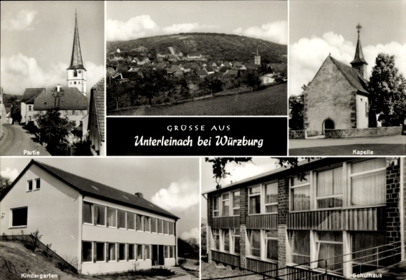 Postcard Unterleinach Leinach in Lower Franconia, total view, church, chapel, kindergarten, school building