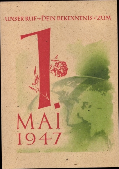 PC Leipzig in Saxony, our reputation, your commitment to May 1, 1947, commemorative card