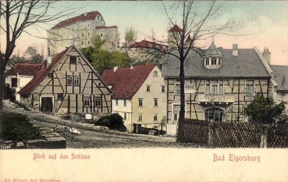 Postcard Elgersburg in Thuringia, view of the castle, schools, houses, picturesque landscape