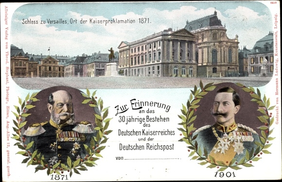 Postal Card Postcard Versailles Yvelines, Palace, Ort der Kaiserproklamation 1871, Kaiser Wilhelm I.