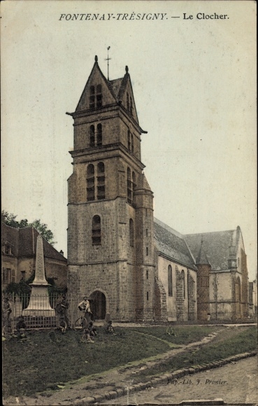 Ak Fontenay Tresigny Seine et Marne, Le Clocher