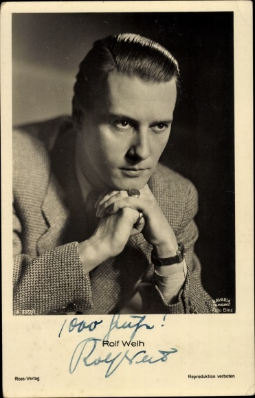 Postcard actor Rolf Weih, portrait, Ross 3322/1, autograph