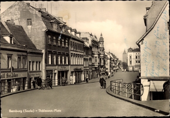 Postcard Bernburg Saale, at Thälmann Platz
