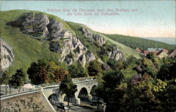 Postcard Rothehütte Königshütte Oberharz am Brocken, highway to the Brocken, Kalte Bode, bridge