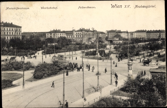 Postcard Wien 15 Rudolfsheim Fünfhaus, Neubau belt, Mariahilferstraße, Westbahnhof, Felberstraße