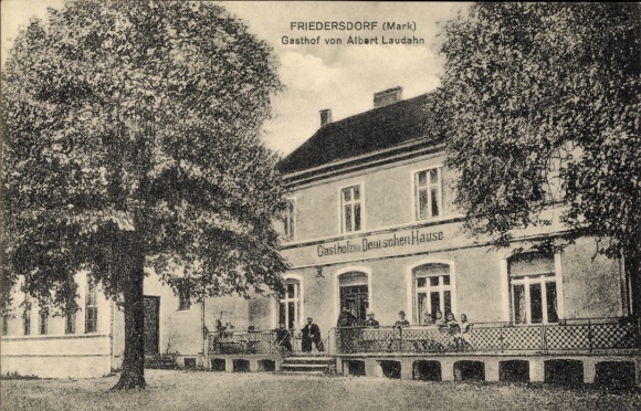 Postcard Friedersdorf in der Mark, Albert Laudahn's inn, Zum Deutsches Hause