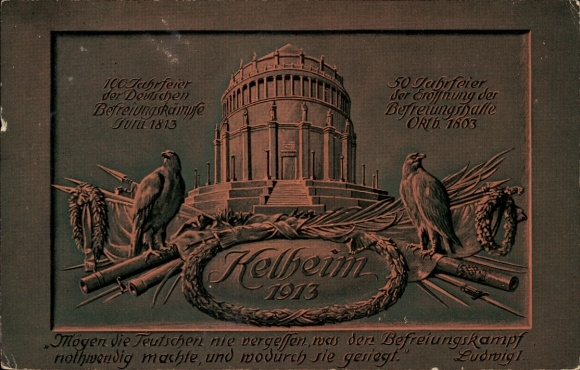 Ak Kelheim an der Donau Niederbayern, 100. Jahrfeier der Deutschen Befreiung, Befreiungshalle, 19