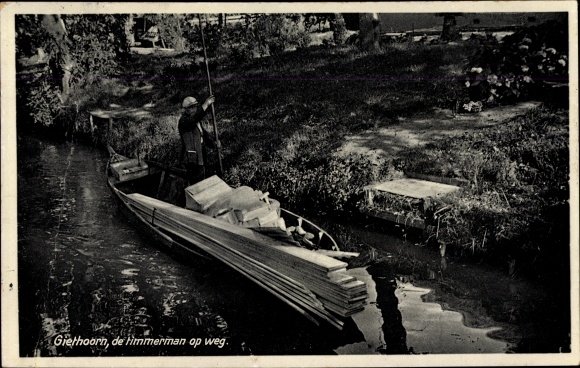 Postcard Giethoorn Overijssel Niederlande, The carpenter on his way
