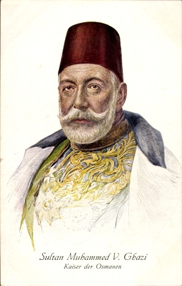 Postcard Sultan Muhammed V Ghazi, Emperor of the Ottomans