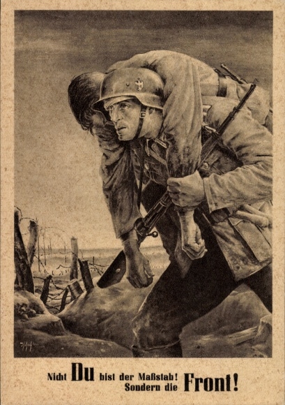 Künstler Ak Tschech, Will, Nicht Du bist der Maßstab sondern die Front, Wehrmacht, Tag der NSDAP