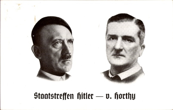 Postcard Führer and Reich Chancellor Adolf Hitler, Reich Administrator von Horthy, state meeting 1938