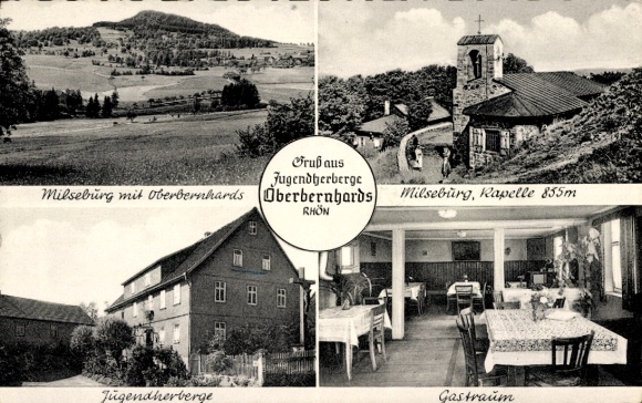 Ansichtkaart Oberbernhards Hilders in de Rhön, Milseburg, kapel, jeugdherberg, logeerkamer