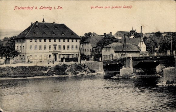 Ak Fischendorf Leisnig Mittelsachsen, Gasthaus zum goldnen Schiff, Brücke
