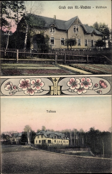 Postcard Klein Wachau in Saxony, Waldhaus, Talhaus