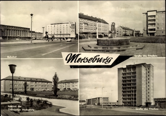 Postcard Merseburg on the Saale, street of peace, skyscraper, train station, boarding school of the techn. University