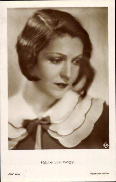 Actrice Käthe von Nagy, portret, Ufa Film, Ross Verlag 5711 1