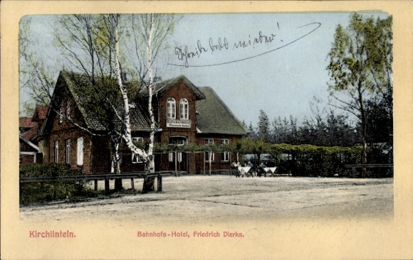 Postcard Kirchlinteln in Lower Saxony, Bahnhofs-Hotel, Friedrich Dierks