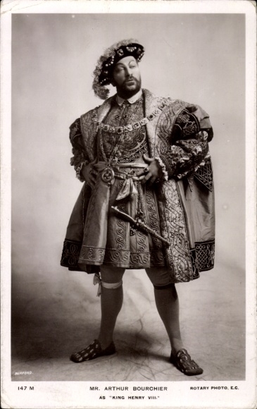 Ak Schauspieler Arthur Bourchier, King Henry VIII., Portrait