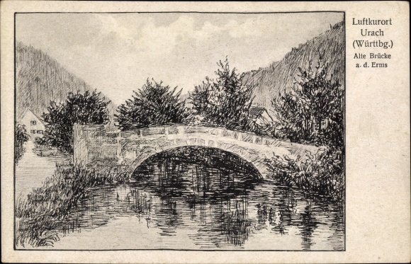 Artist PC Bad Urach in the Swabian Jura Württemberg, old bridge on the Erms