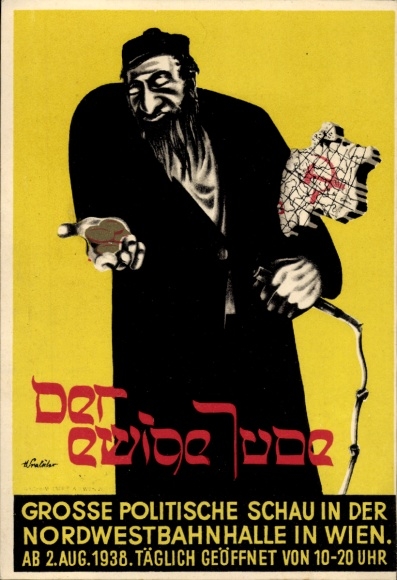 Judaika Ak Der ewige Jude, Große politische Schau, Nordwestbahnhalle Wien 1938