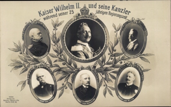 Postcard Kaiser Wilhelm II and his chancellors, portraits