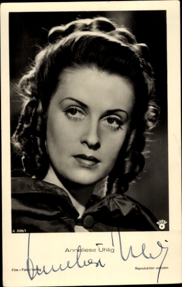 Postcard actress Anneliese Uhlig, portrait, autograph