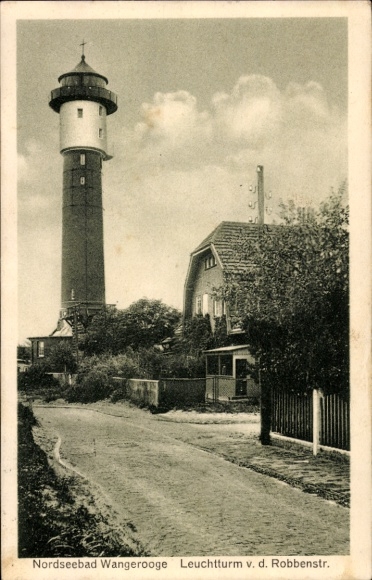 Ak Nordseebad Wangerooge in Ostfriesland, Leuchtturm, Robbenstraße
