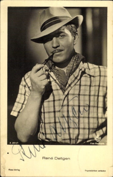 Postcard actor René Deltgen, portrait with pipe, hat, Ross Verlag A 2814 1, autograph